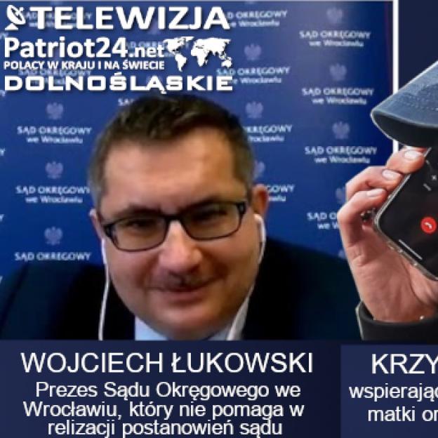 PATRIOT24 RUTKOWSKI W AKCJI: Dlaczego Prezes Sądu Okręgowego we Wrocławiu Wojciech Łukowski nie pomaga matce poniżonej przez skandaliczną pracę kuratorki? Która dodatkowo naraziła wrocławskich policjantów na ośmieszenie!